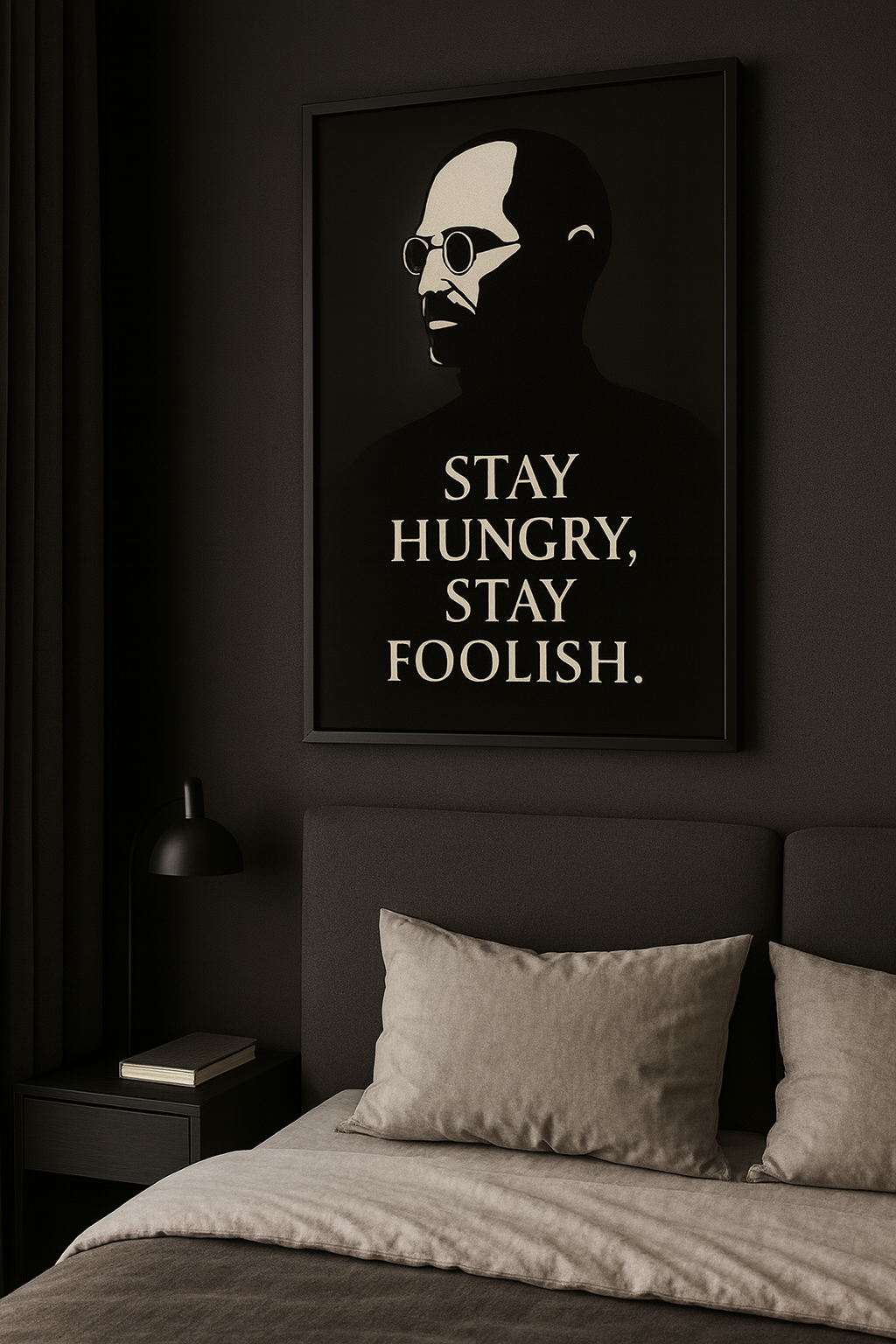 “Stay Hungry. Stay Foolish.” – Poster Premium Mat, Qualité Galerie