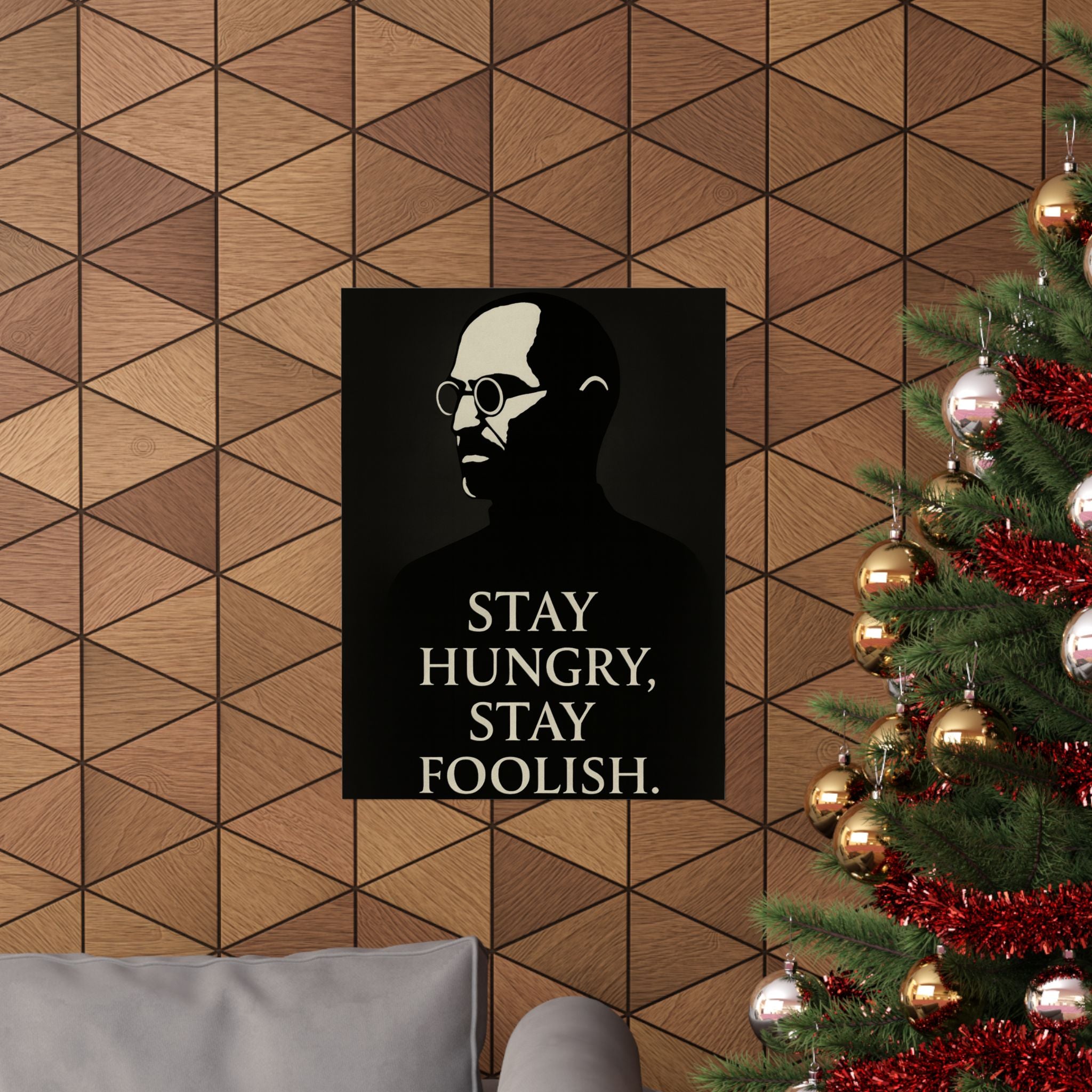“Stay Hungry. Stay Foolish.” – Poster Premium Mat, Qualité Galerie